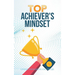 Top Achiever's Mindset