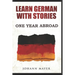Learn German with stories - One Year Abroad: Improve your reading skills the fun way and boost your vocabulary with real German stories
