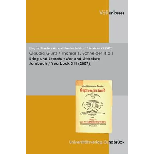 Krieg Und Literatur/War and Literature Vol. XIII, 2007