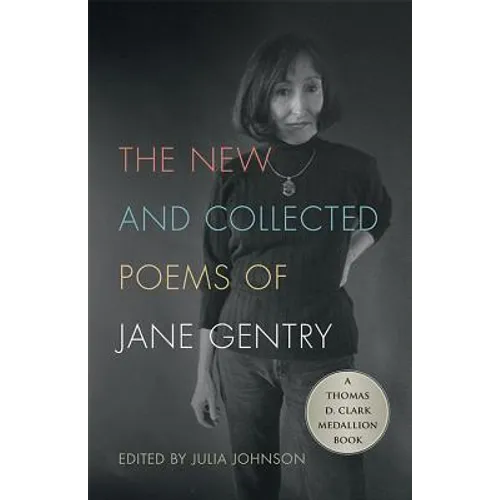 The New and Collected Poems of Jane Gentry