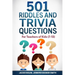 501 Riddles and Trivia Questions: For Teachers of Kids (7-13)