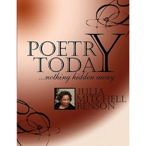 Poetry Today...Nothing Hidden Away