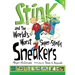 Stink and the World's Worst Super-Stinky Sneakers