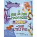 A Huff-And-Puff Proof House and the Science of the Three Little Pigs