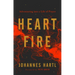Heart Fire: Adventuring Into a Life of Prayer