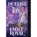 Duelist for the Ton: A Regency Historical Romance