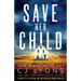 Save Her Child: A completely gripping and suspenseful crime thriller