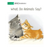 What Do Animals Say?