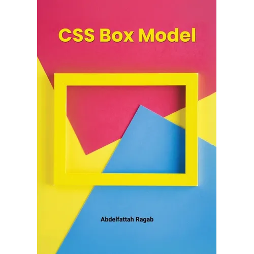 CSS Box Model and Layouts: Mastering Spacing, Sizing, and Layout Behavior in Real-World Interfaces