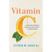 Vitamin C: A 500-Year Scientific Biography from Scurvy to Pseudoscience