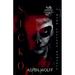 Sicko: A Dark College Romance
