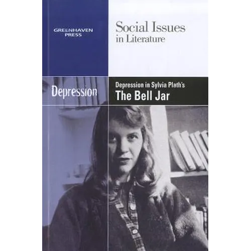 Depression in Sylvia Plath's the Bell Jar