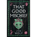 That Good Mischief