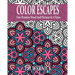 Color Escapes: Adult Coloring Book