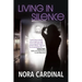 Living In Silence: Part 1 of the Kara Michelson Series