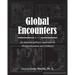 Global Encounters: An Interdisciplinary Approach to World Literature and Cultures