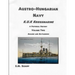 Austro-Hungarian Navy KuK Kriegsmarine A Pictorial History Volume Two: Sailors and Battleships