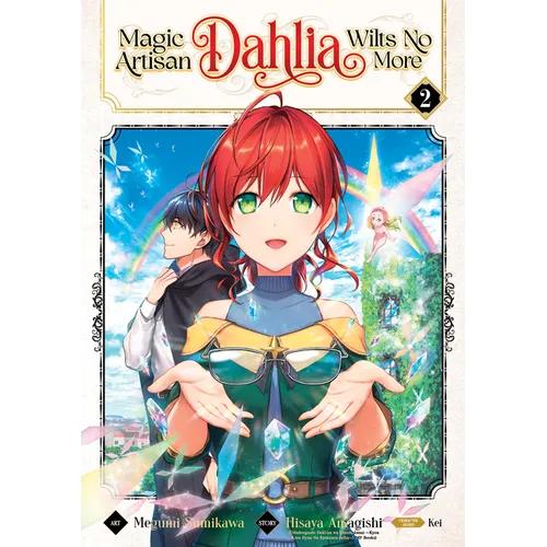 Magic Artisan Dahlia Wilts No More (Manga) Vol. 2