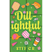 Dill-ightful