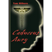 Caduceus Awry