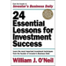 24 Essential Lessons for Investment Success: Learn the Most Important Investment Techniques from the Founder of Investor's Business Daily