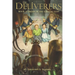 The Deliverers 2: Order of the Crystal Lion