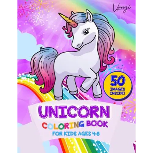 Unicorn Coloring Book for Kids Ages 4-8: A beautiful collection of 50 unicorns illustrations for hours of fun!
