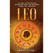 Leo: La guía astrológica definitiva para un increíble signo del zodiaco