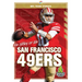 The Story of the San Francisco 49ers