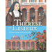 Therese de Lisieux Comic Book: Loving Is Giving Everything Away