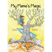 My Mama's Magic