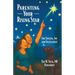 Parenting Your Rising Star