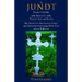 The Jundt Family History: With Memories of the Village Selz and Russia