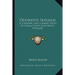 Odoratus Sexualis: A Scientific And Literary Study Of Sexual Scents And Erotic Perfumes