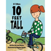 If I Were 10 FEET TALL