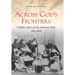 Across God's Frontiers: Catholic Sisters in the American West, 1850-1920