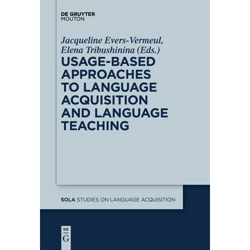 Usage-Based Approaches to Language Acquisition and Language Teaching
