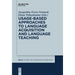 Usage-Based Approaches to Language Acquisition and Language Teaching