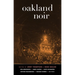 Oakland Noir