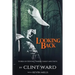Looking Back: Stories of Hunting, Fishing, Family, and Faith