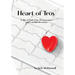 Heart of Troy: A Tale of Faith, Fate, Perseverance and Unselfish Devotion