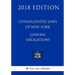 Consolidated Laws of New York - General Obligations (2018 Edition)