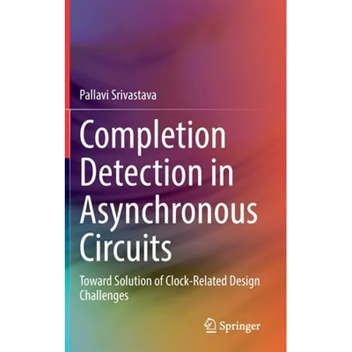 Completion Detection in Asynchronous Circuits: Toward Solution of Clock-Related Design Challenges