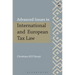 Advanced Issues in International and European Tax Law