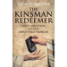 The Kinsman Redeemer: God's Solution to Our Impossible Problem