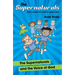 The Supernaturals and the Voice of God: A fun-filled adventure for 7-11's about prophecy, friendship and faith