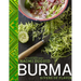 Burma: Rivers of Flavor