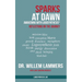 Sparks at Dawn: Awakening with Logosynthesis(R). Reflections on the Journey