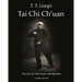 T. T. Liang's Tai Chi Chuan: The Tai Chi Solo Form with Rhythm