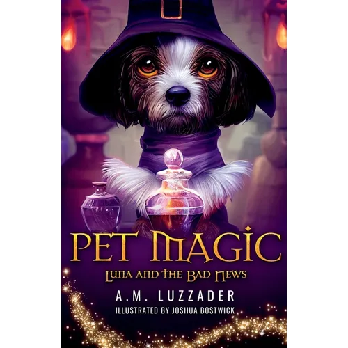 Pet Magic Luna and the Bad News